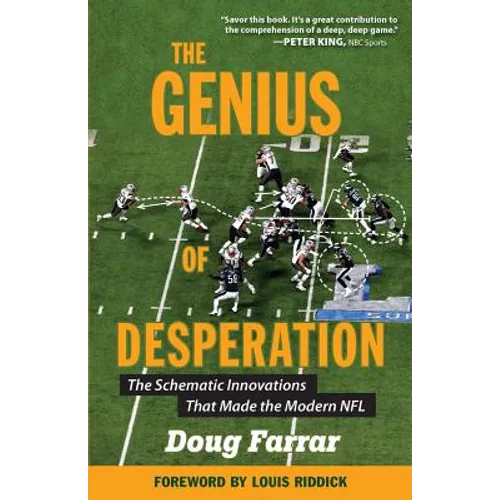 The Genius of Desperation: The Schematic Innovations That Made the Modern NFL