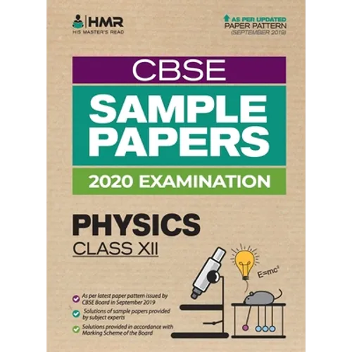 Sample Papers - Physics: CBSE Class 12 for 2020 Examination