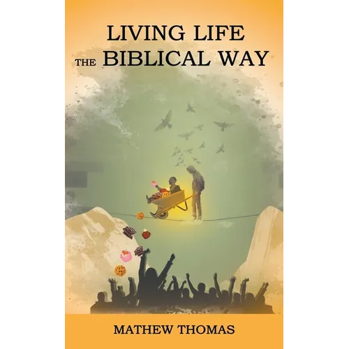 Living Life the Biblical Way