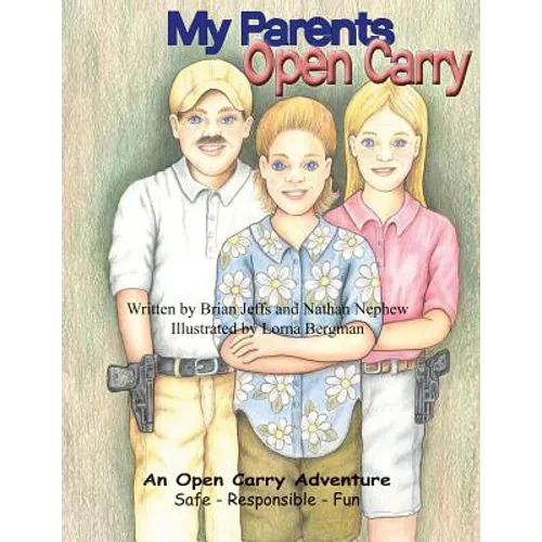 My Parents Open Carry