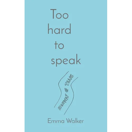 Too hard to speak