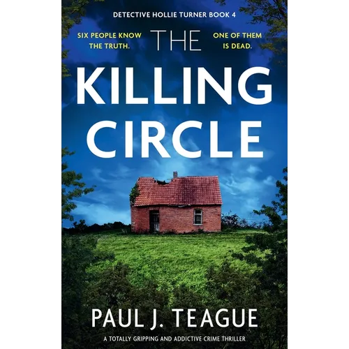 The Killing Circle: A totally gripping and addictive crime thriller