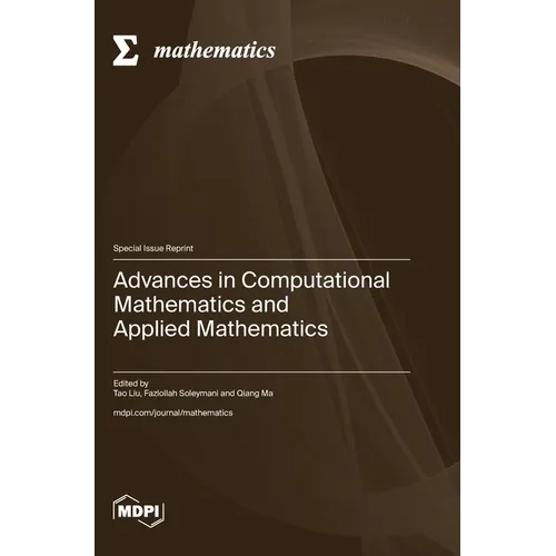 Advances in Computational Mathematics and Applied Mathematics
