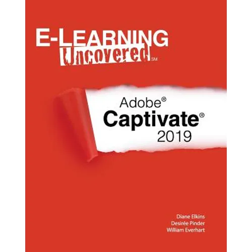 E-Learning Uncovered: Adobe Captivate 2019
