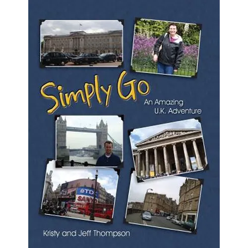 Simply Go, an Amazing U.K. Adventure