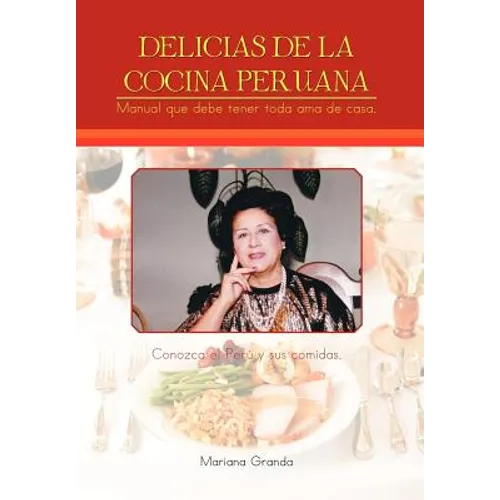 Delicias de La Cocina Peruana