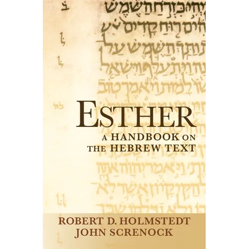 Esther: A Handbook on the Hebrew Text
