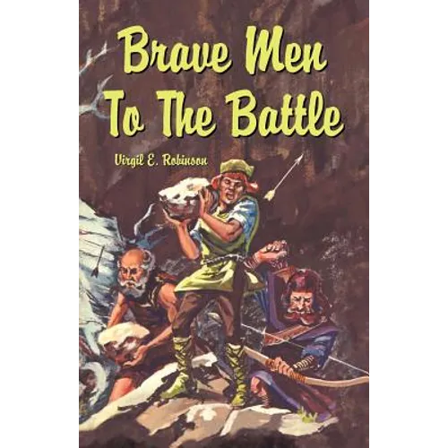 Brave Men to the Battle