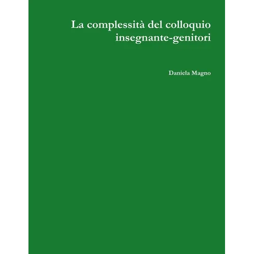 La complessità del colloquio insegnante-genitori