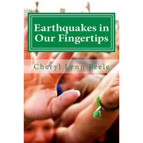 Earthquakes in Our Fingertips