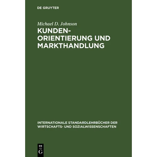 Kundenorientierung und Markthandlung