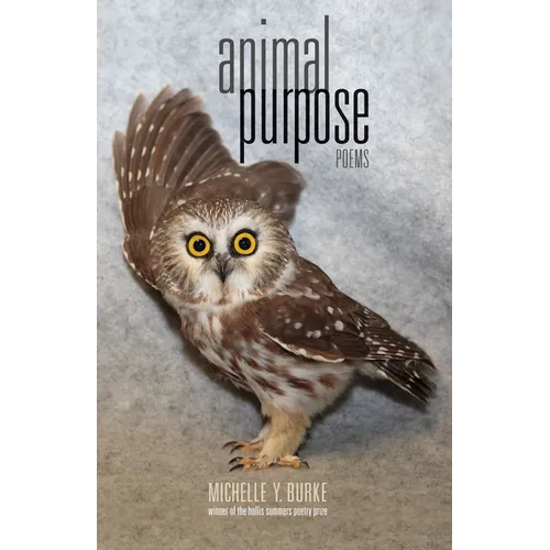 Animal Purpose: Poems