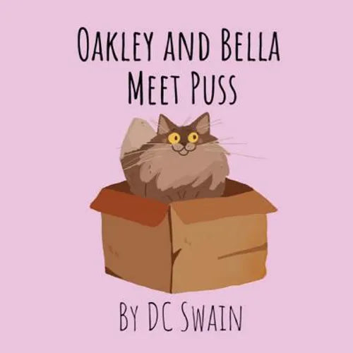Oakley and Bella Meet Puss