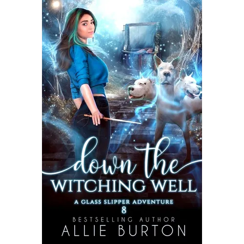 Down the Witching Well