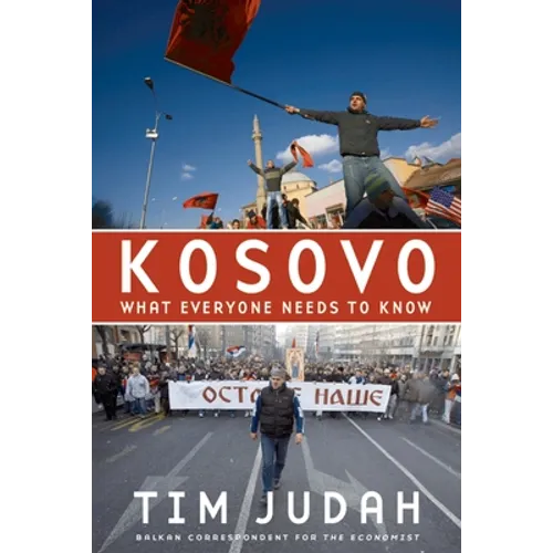 Kosovo: What Everyone Needs to Know