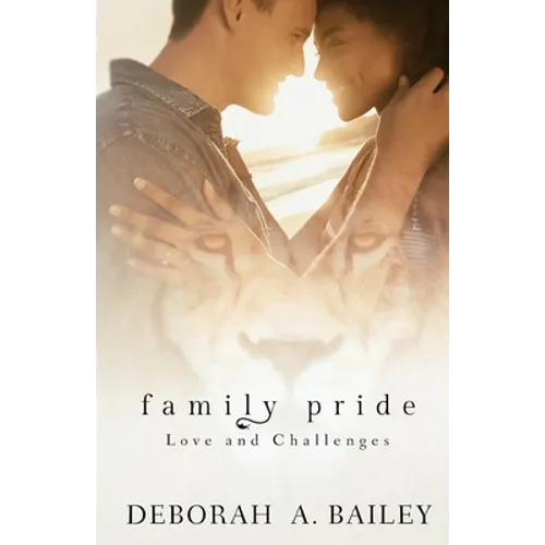 Family Pride: Love and Challenges