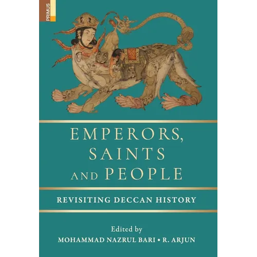 Emperors, Saints and People: A Companion to the Awadhi Ramayana of Tulsidas
