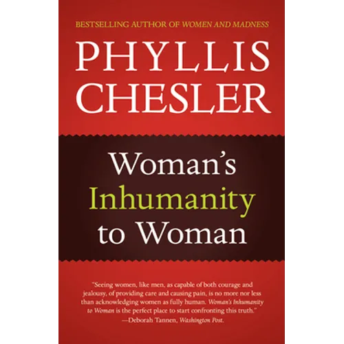 Woman's Inhumanity to Woman