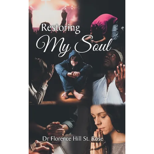 Restoring My Soul