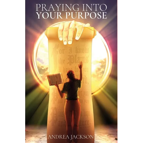 Praying Into Your Purpose