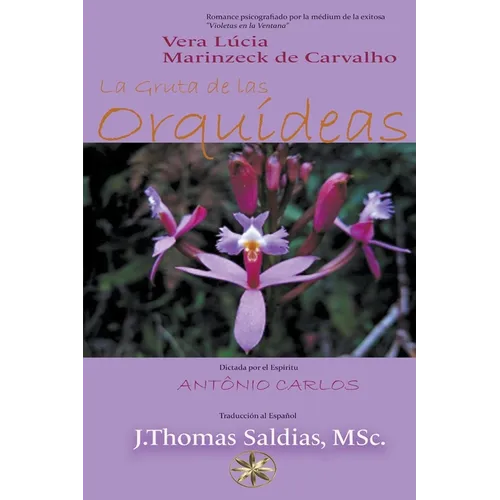 La Gruta de las Orquídeas