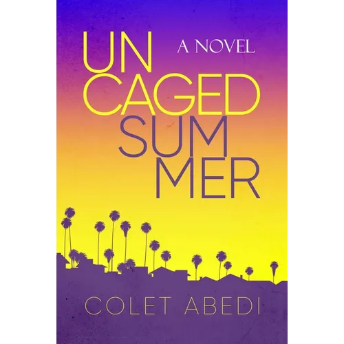 Uncaged Summer
