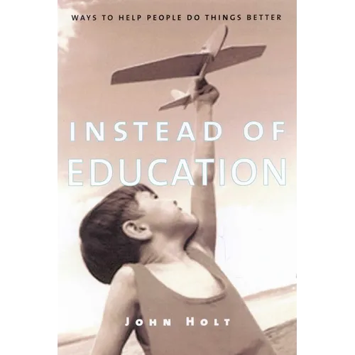 Instead of Education