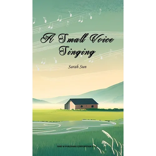 A Small Voice Singing