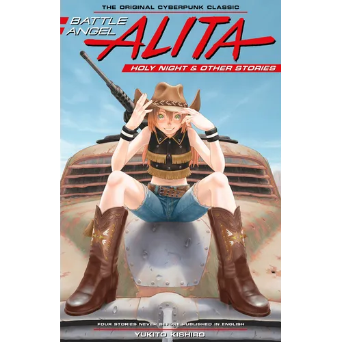 Battle Angel Alita: Holy Night and Other Stories