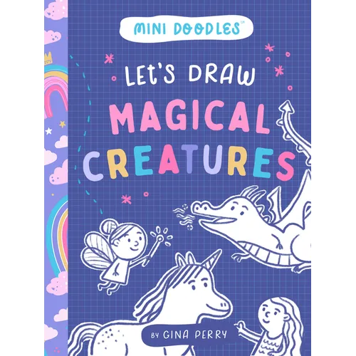 Let's Draw Magical Creatures