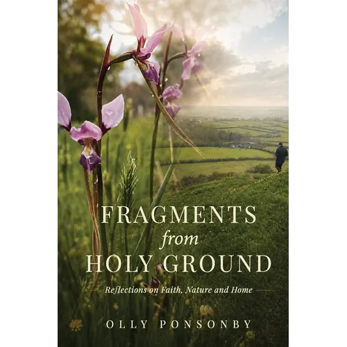 Fragments From Holy Ground