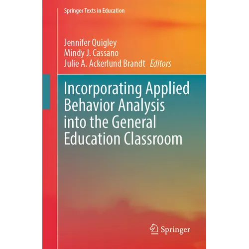 Incorporating Applied Behavior Analysis Into the General Education Classroom