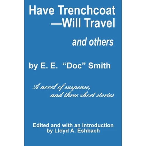 Have Trenchcoat-Will Travel
