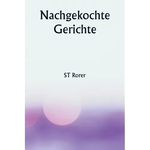 Nachgekochte Gerichte
