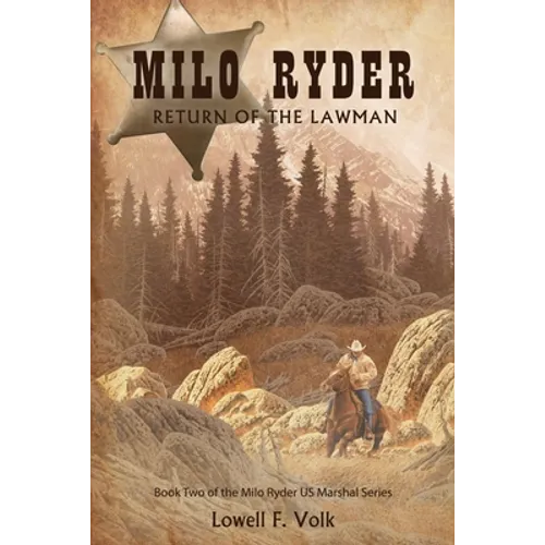 Milo Ryder: Return of the Lawman