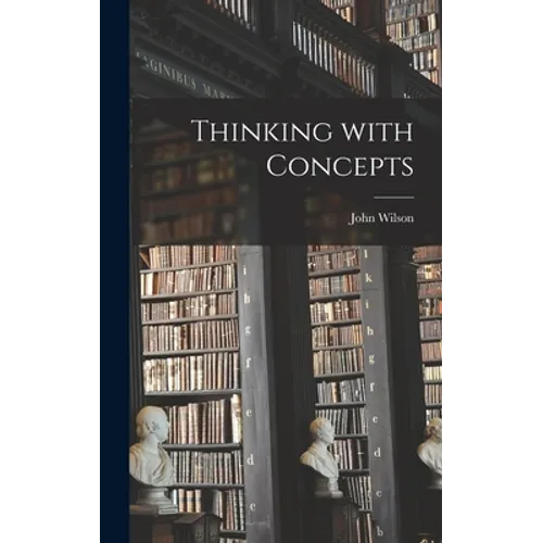 Thinking With Concepts