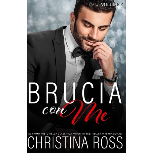 Brucia con Me (Volume 4)
