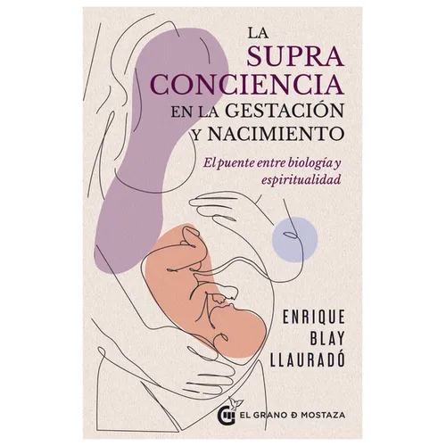 Supraconciencia En La Gestación Y El Nacimiento, La