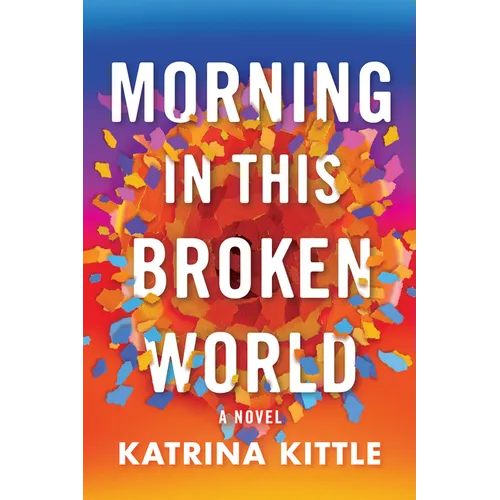 Morning in This Broken World