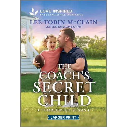 The Coach's Secret Child: An Uplifting Inspirational Romance