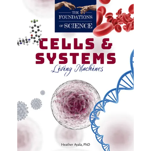 Cells and Systems: Living Machines