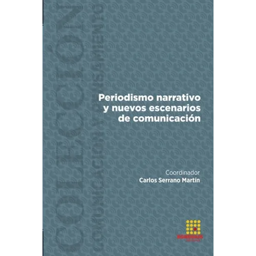 Periodismo narrativo y nuevos escenarios de comunicación