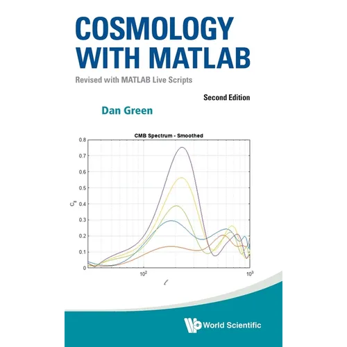 Cosmology with MATLAB: Revised with MATLAB Live Scripts (Second Edition)