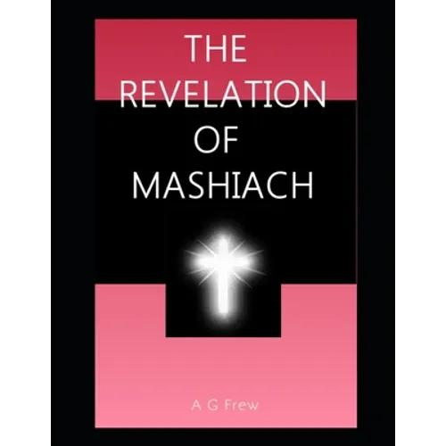 The Revelation of Mashiach