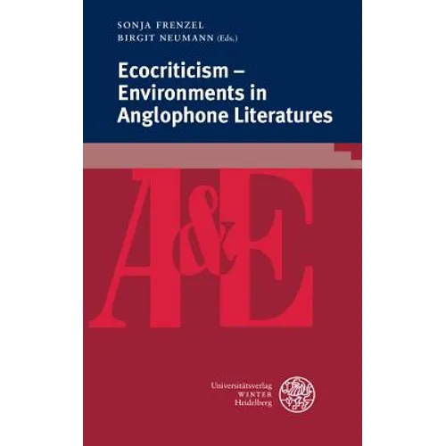 Ecocriticism - Environments in Anglophone Literatures
