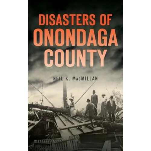 Disasters of Onondaga County