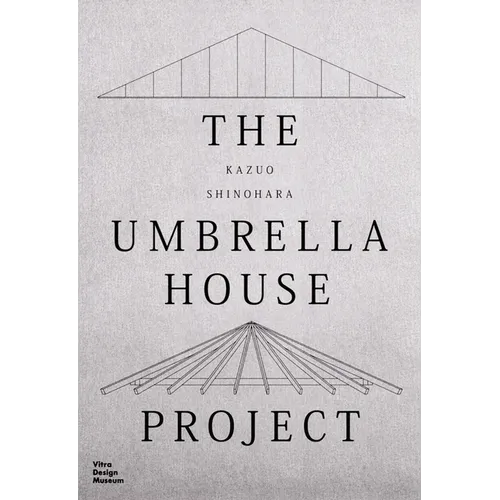 Kazuo Shinohara: The Umbrella House Project