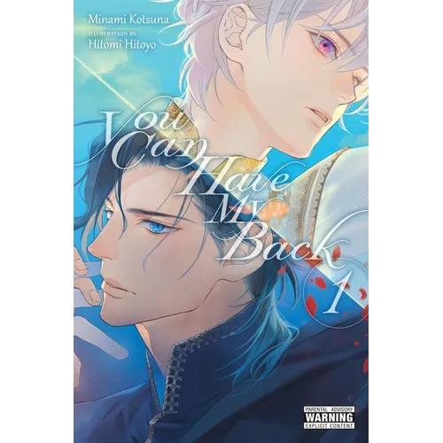 You Can Have My Back, Vol. 1 (Light Novel): Volume 1