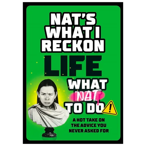 Life: What Nat to Do