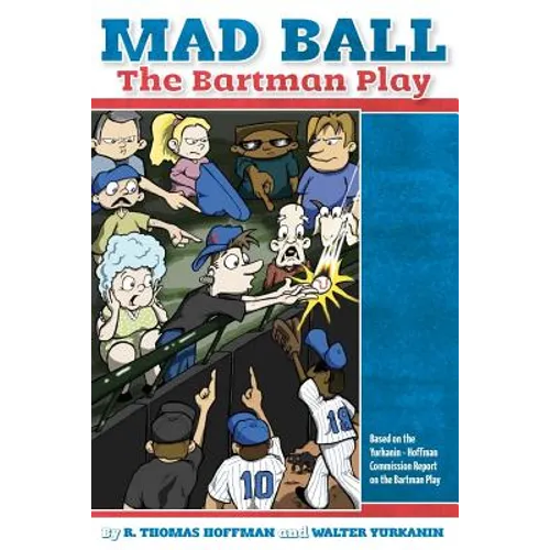 Mad Ball: The Bartman Play